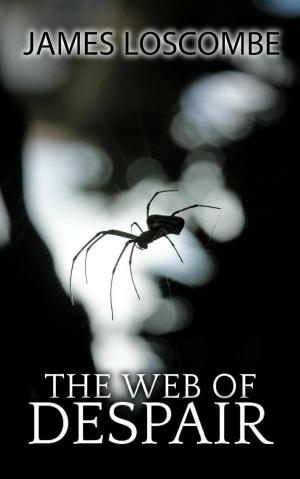 Cover of the book The Web of Despair by James Loscombe