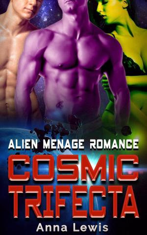 Book cover of Cosmic Trifecta : Alien Menage Romance