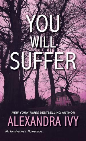 Cover of the book You Will Suffer by Kat Martin