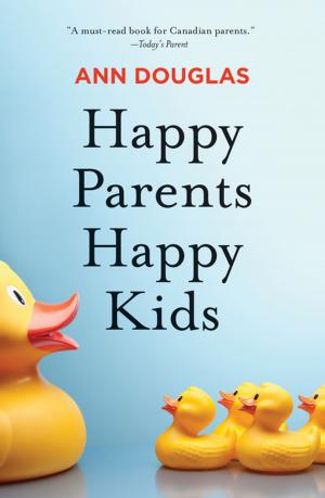 Cover of Happy Parents Happy Kids
