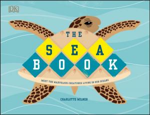 Cover of the book The Sea Book by Will Geddes, Nadia Sawalha, Kaye Adams