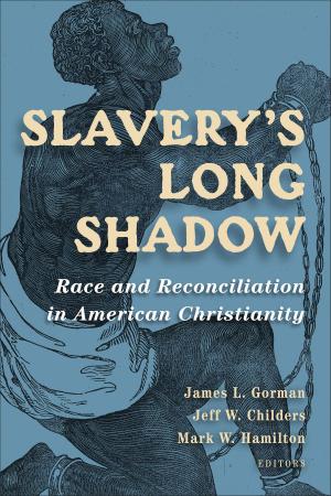 Cover of the book Slavery's Long Shadow by J. Patout Burns Jr., Robin M. Jensen