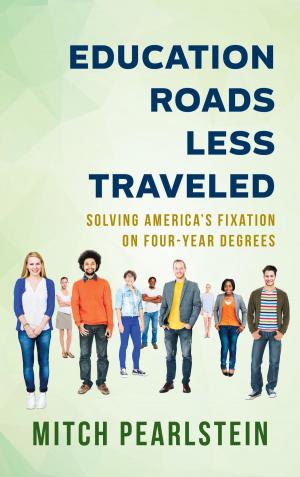 Book cover of Education Roads Less Traveled