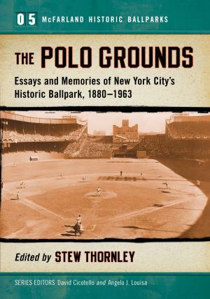 Cover of the book The Polo Grounds by Robert P. Ellis
