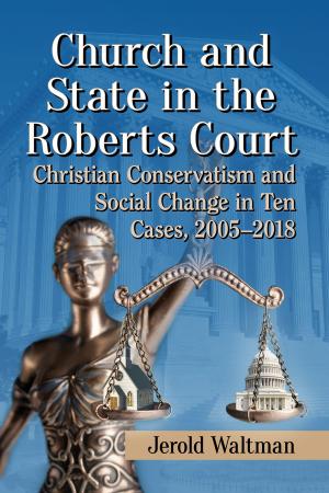 Cover of the book Church and State in the Roberts Court by David DePierre