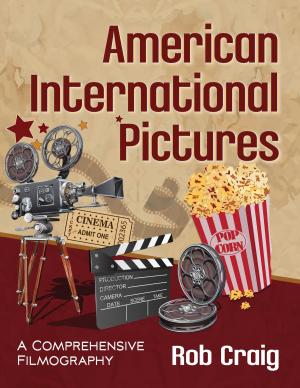 Cover of the book American International Pictures by Rochelle Llewelyn Nicholls
