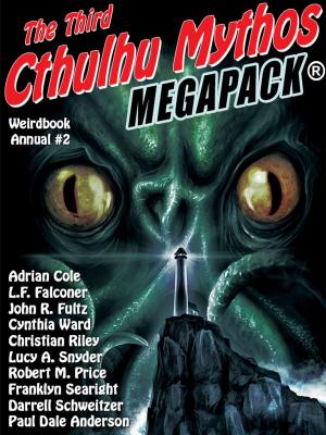 Book cover of Weirdbook Annual #2: The Third Cthulhu Mythos MEGAPACK