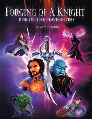 Cover of Forging of a Knight: Rise of the Slavekeepers