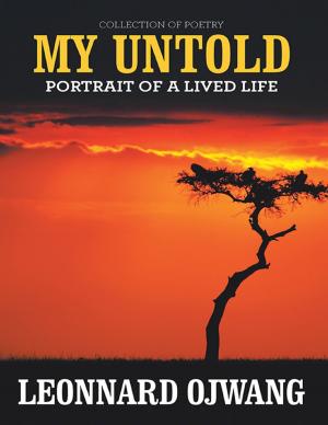 Cover of the book My Untold: Portrait of a Lived Life: Collection of Poetry by Lillian Stinson