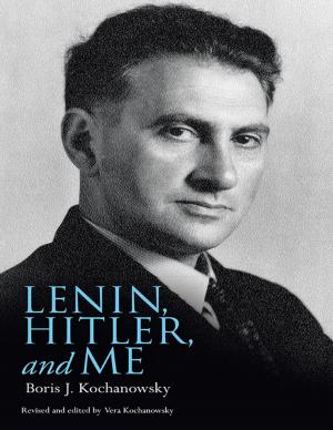 Cover of the book Lenin, Hitler, and Me by Irene A. Hammond