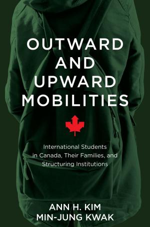 Cover of the book Outward and Upward Mobilities by John Joe Schlichtman, Jason Patch, Marc Lamont  Hill