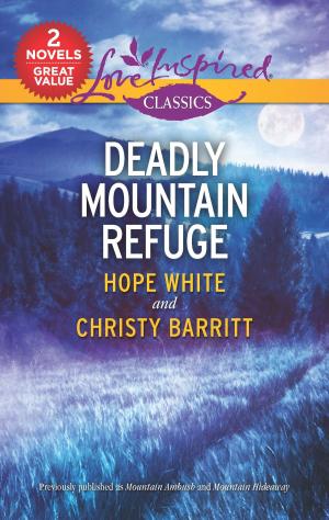 Cover of the book Deadly Mountain Refuge by Carole Mortimer