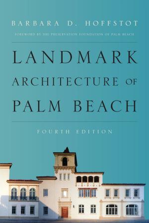 Cover of the book Landmark Architecture of Palm Beach by Harriet Tuckey