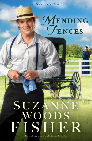 bigCover of the book Mending Fences (The Deacon's Family Book #1) by 