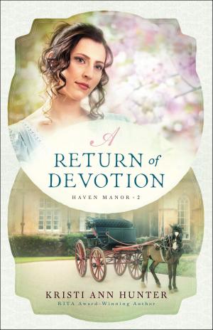 Cover of the book A Return of Devotion (Haven Manor Book #2) by Jennie Lucas