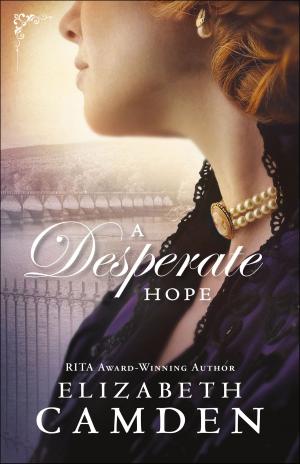 Book cover of A Desperate Hope (An Empire State Novel Book #3)