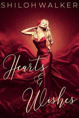Cover of the book Hearts and Wishes by Shiloh Walker