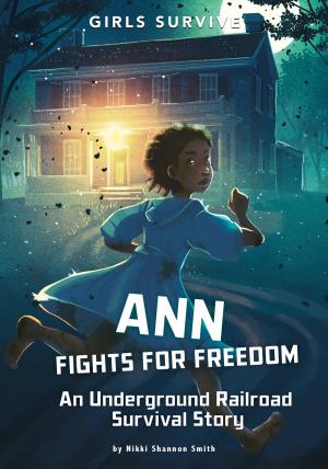 Cover of the book Ann Fights for Freedom by C.H. Admirand