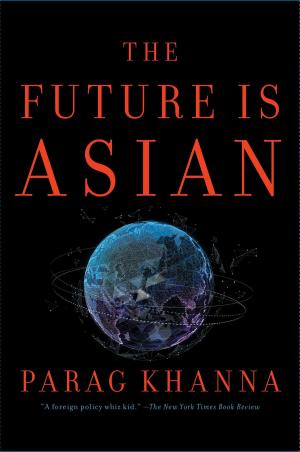 Cover of the book The Future Is Asian by Frederick Dillen