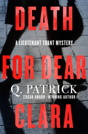 Cover of the book Death for Dear Clara by R. Austin Freeman