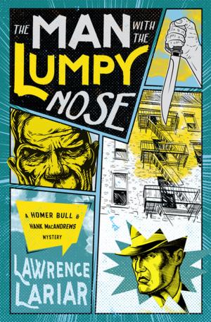 Cover of the book The Man with the Lumpy Nose by Mayumi Cruz