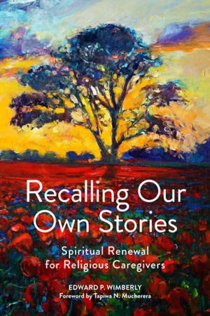 Cover of the book Recalling Our Own Stories by Robert C. Crouse