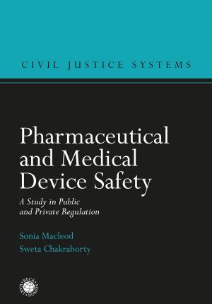 Cover of the book Pharmaceutical and Medical Device Safety by Taka Oshikiri