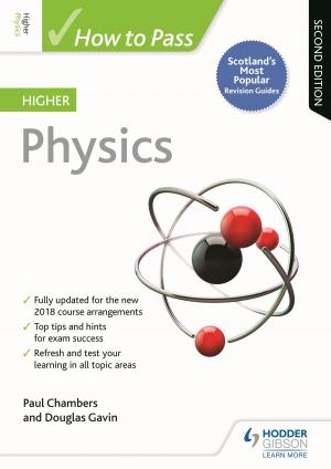 Cover of the book How to Pass Higher Physics: Second Edition by Amanda Barr, Aidan Lennon, Jenny Lendrum