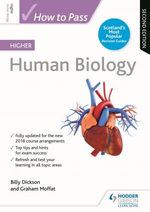 Cover of the book How to Pass Higher Human Biology: Second Edition by John Honeybourne