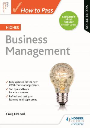 Cover of the book How to Pass Higher Business Management: Second Edition by David Bown, Laura Pountney, Tomislav Maric