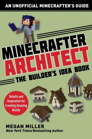 Cover of the book Minecrafter Architect: The Builder's Idea Book by Stefano Zanzoni