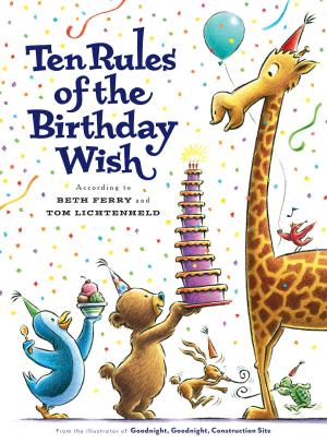Cover of the book Ten Rules of the Birthday Wish by Lenore Hart