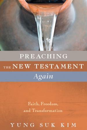 Cover of the book Preaching the New Testament Again by Bruce W. Longenecker
