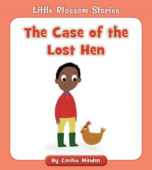 Cover of the book The Case of the Lost Hen by Czeena Devera