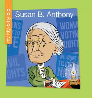 Cover of the book Susan B. Anthony by Czeena Devera