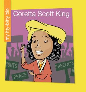 Cover of the book Coretta Scott King by Kristin Fontichiaro, Quincy de Klerk