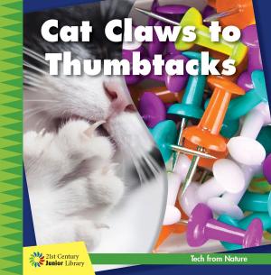 Cover of the book Cat Claws to Thumbtacks by Cecilia Minden, Kate Roth