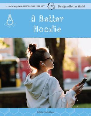 Cover of the book A Better Hoodie by Wil Mara