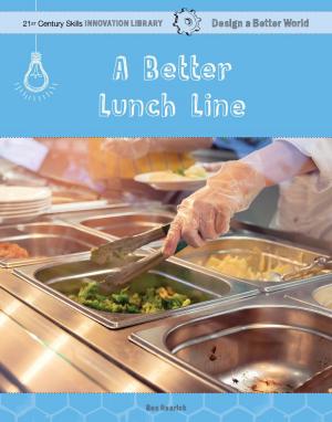 Cover of the book A Better Lunch Line by Melissa Sherman Pearl, David A. Sherman