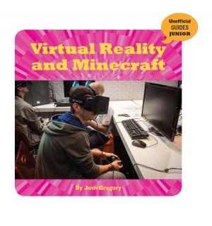 Cover of the book Virtual Reality and Minecraft by Josh Gregory