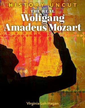 Cover of the book The Real Wolfgang Amadeus Mozart by joseph hamid