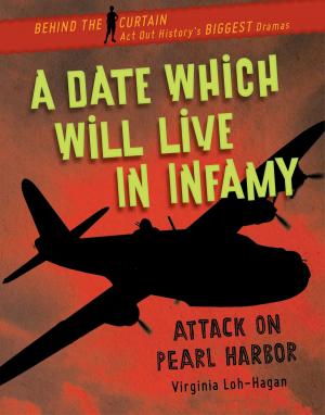 bigCover of the book A Date Which Will Live in Infamy by 