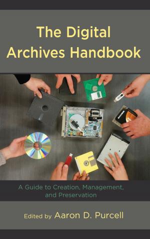 Cover of the book The Digital Archives Handbook by Suzanne Degges-White, Christine Borzumato-Gainey