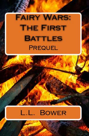 Cover of the book Fairy Wars: The First Battles by J. Nichole