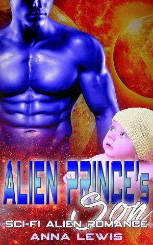 Book cover of Alien Prince’s Son : Scifi Alien Romance
