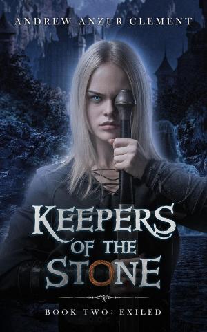 Cover of the book Exiled: Keepers of the Stone Book Two by Vicki Savage