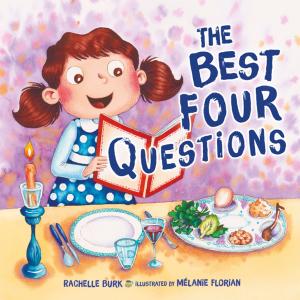 Cover of the book The Best Four Questions by Robin Nelson