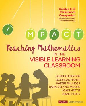 bigCover of the book Teaching Mathematics in the Visible Learning Classroom, Grades 3-5 by 