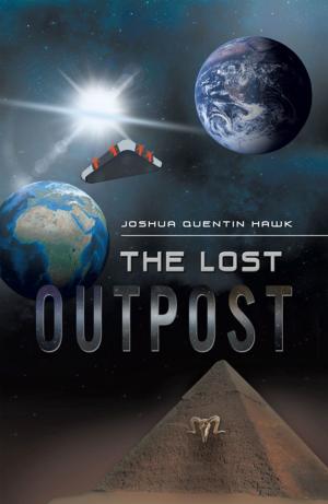 Cover of the book The Lost Outpost by Hank Thatcher