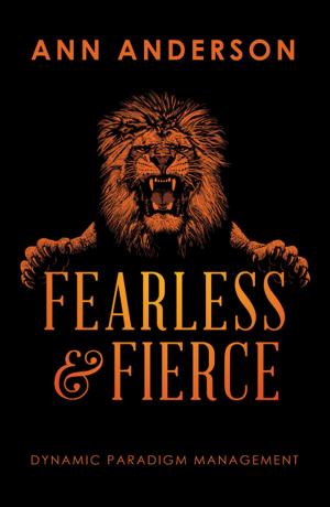 Cover of the book Fearless and Fierce by Lorraine Zimmerman